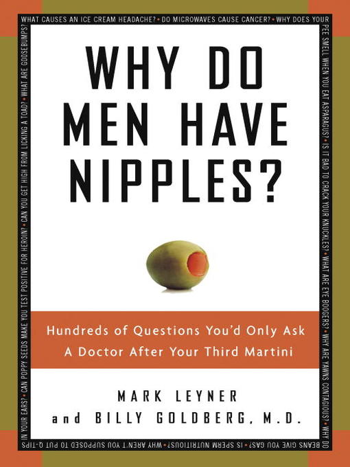 Title details for Why Do Men Have Nipples? by Mark Leyner - Available